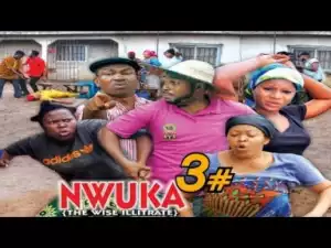 Video: Uwuka (The Wise Illiterate) 3 - Latest Nigerian Nollywoood Igbo movie